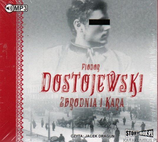 Zbrodnia i Kara. FIODOR DOSTOJEWSKI