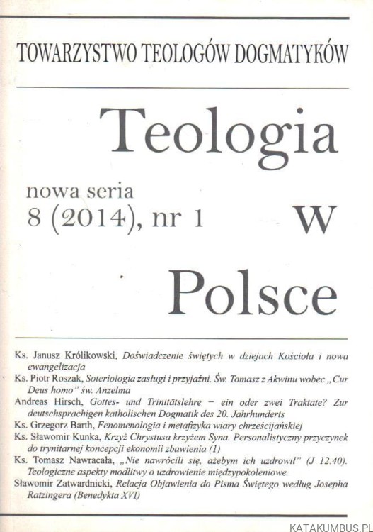 Teologia w Polsce 8 (2014), nr 1. PRACA ZBIOROWA
