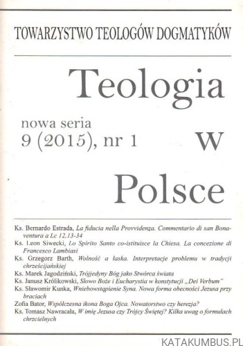 Teologia w Polsce 9 (2015), nr 1. PRACA ZBIOROWA
