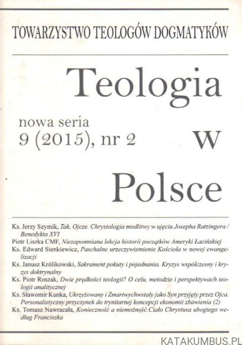 Teologia w Polsce 9 (2015), nr 2. PRACA ZBIOROWA