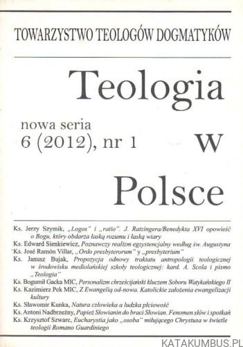 Teologia w Polsce 6 (2012), nr 1. PRACA ZBIOROWA