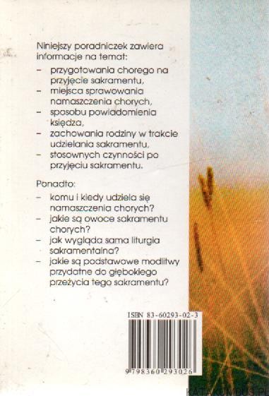 Gdy do chorego przychodzi kapłan. Ks. PIOTR GĄSIOR