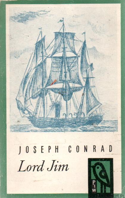Lord Jim. JOSEPH CONRAD