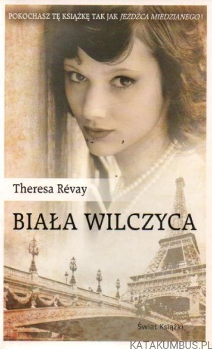 Biała wilczyca. THERESA REVAY