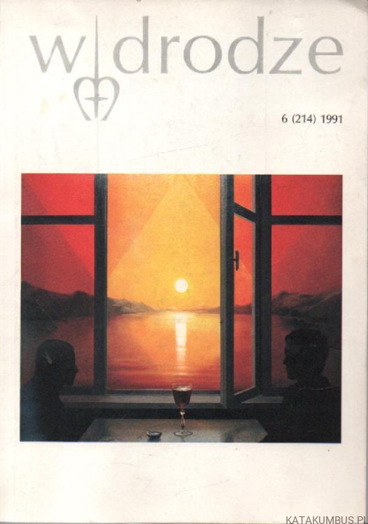 W drodze, 6(214) 1991. PRACA ZBIOROWA