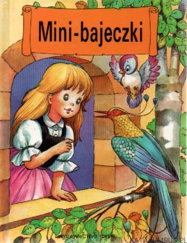 Mini bajeczki. PRACA ZBIOROWA