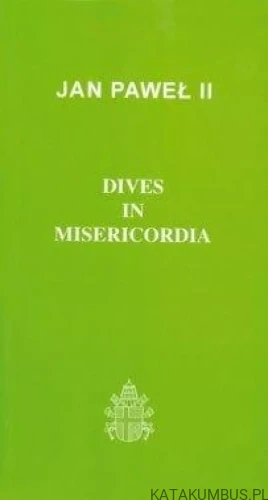 2.Dives in misericordia. JAN PAWEŁ II