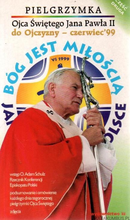 Pielgrzymka Ojca Świętego Jana Pawła II do Ojczyzny. MAREK CZEKAŃSKI