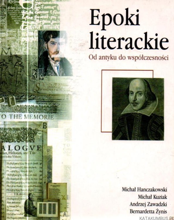 Epoki literackie. Od antyku do współczesności. PRACA ZBIOROWA