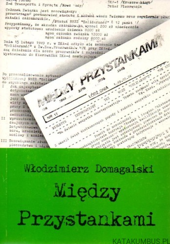Między przystankami. WŁODZIMIERZ DOMAGALSKI