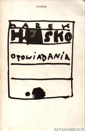 Utwory wybrane, tom. 1-3. MAREK HŁASKO