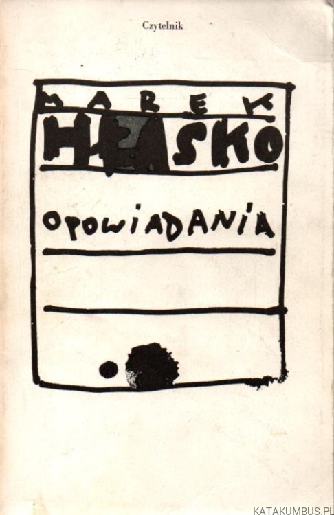 Utwory wybrane, tom. 1-3. MAREK HŁASKO