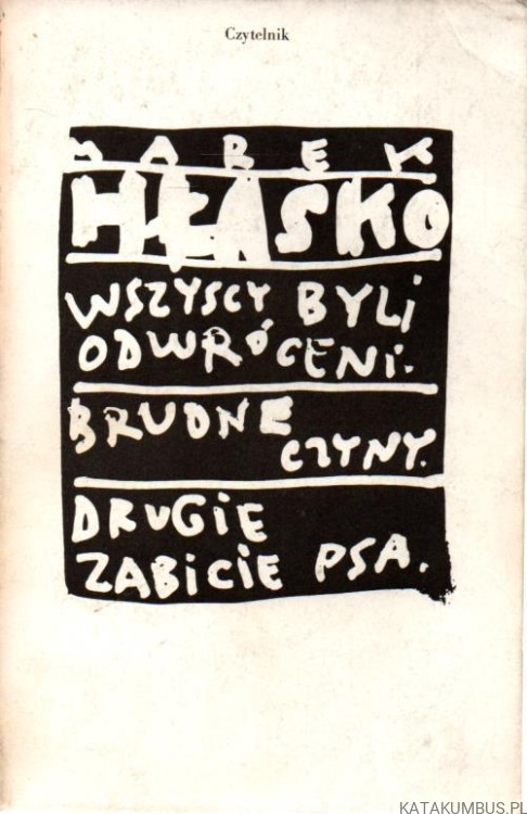 Utwory wybrane, tom. 1-3. MAREK HŁASKO