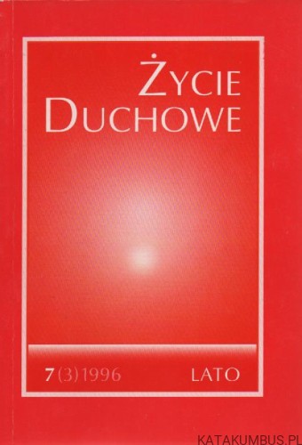 Życie duchowe. 7(3) 1996. PRACA ZBIOROWA
