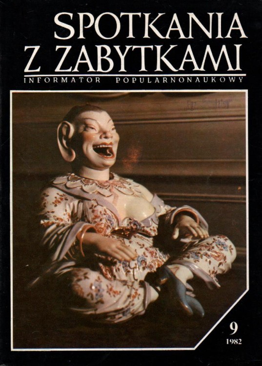 Spotkania z zabytkami. Informator popularnonaukowy. Nr.9. PRACA ZBIOROWA