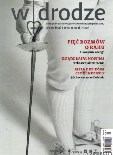W drodze. Nr 8\2019 (552) PRACA ZBIOROWA