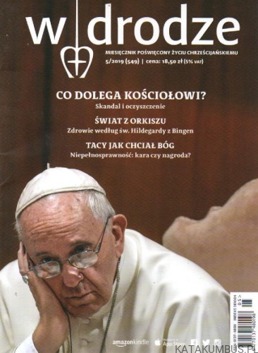 W drodze. Nr 5\2019 (549) PRACA ZBIOROWA