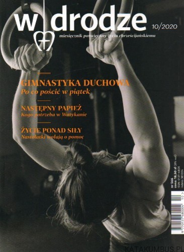 W drodze. Nr 10\2020 (566) PRACA ZBIOROWA