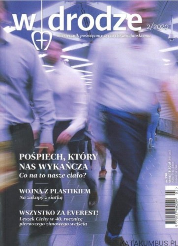 W drodze. Nr 2/2020 (558) PRACA ZBIOROWA