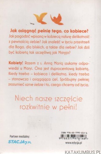 Kobieta w pełni szczęśliwa. S. ANNA MARIA PUDEŁKO AP