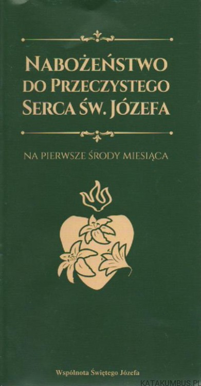 Nabożeństwo do przeczystego serca św. Józefa.WSPÓLNOTA ŚW. JÓZEFA