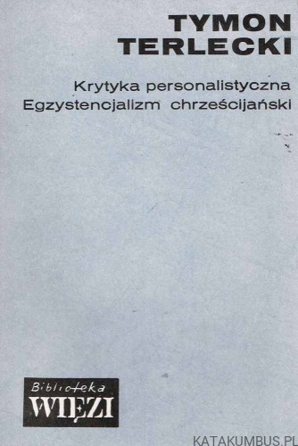 Krytyka personalistyczna. Tymon Terlecki