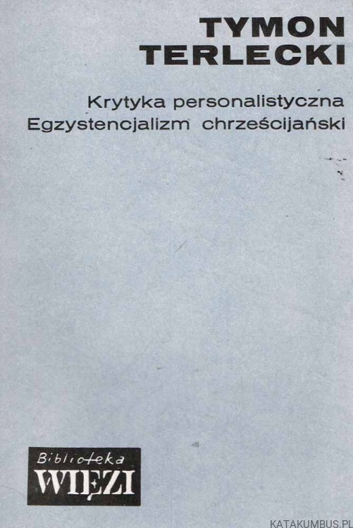 Krytyka personalistyczna. Tymon Terlecki