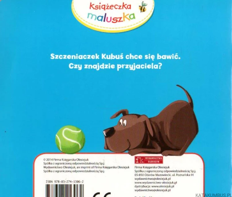 Piesek chce się bawić. ANNA WIŚNIEWSKA
