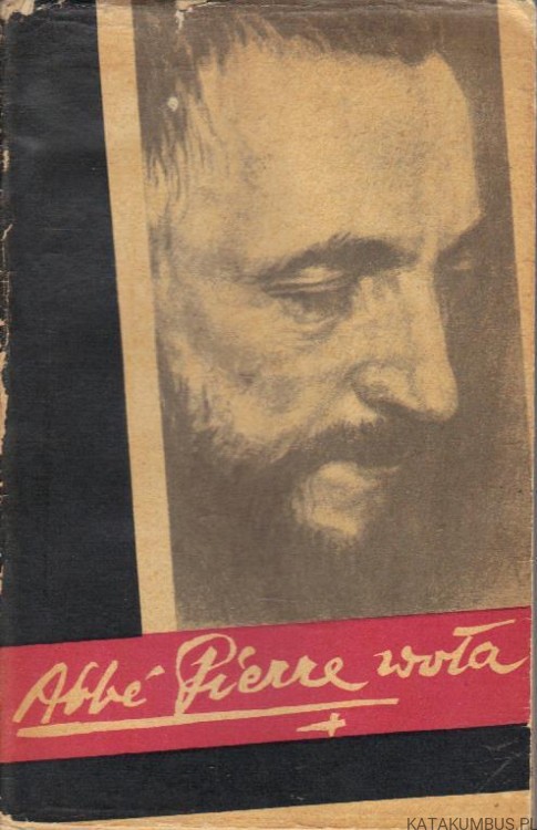 Abbe Piere woła... Ks. Dr Z. BARANOWSKI