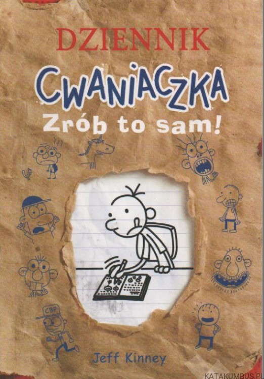 Dziennik cwaniaczka. Zrób to sam! JEFF KINNEY