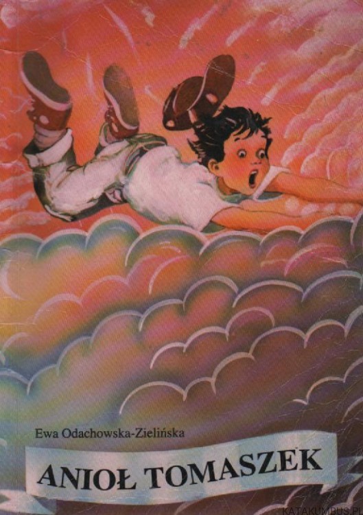 Anioł Tomaszek. EWA ODACHOWSKA-ZIELIŃSKA