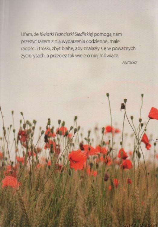 Kwiatki Franciszki Siedliskiej. AMATA J. NOWASZEWSKA CSFN