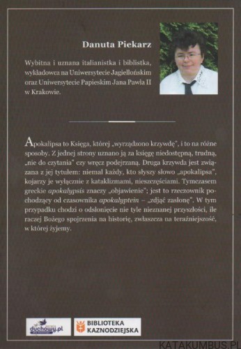 Zeszyty formacji duchowej. Orędzie na nasze czasy. Księga Apokalipsy. 53/2011 DANUTA PIEKARZ