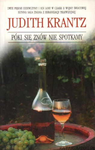 Póki się znów nie spotkamy. JUDITH KRANTZ