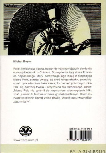Ambasador chińskiego cesarza. Michał Boym SJ (1612-1659). JAN KONIOR SJ