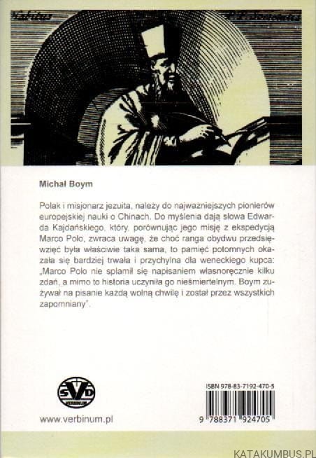 Ambasador chińskiego cesarza. Michał Boym SJ (1612-1659). JAN KONIOR SJ