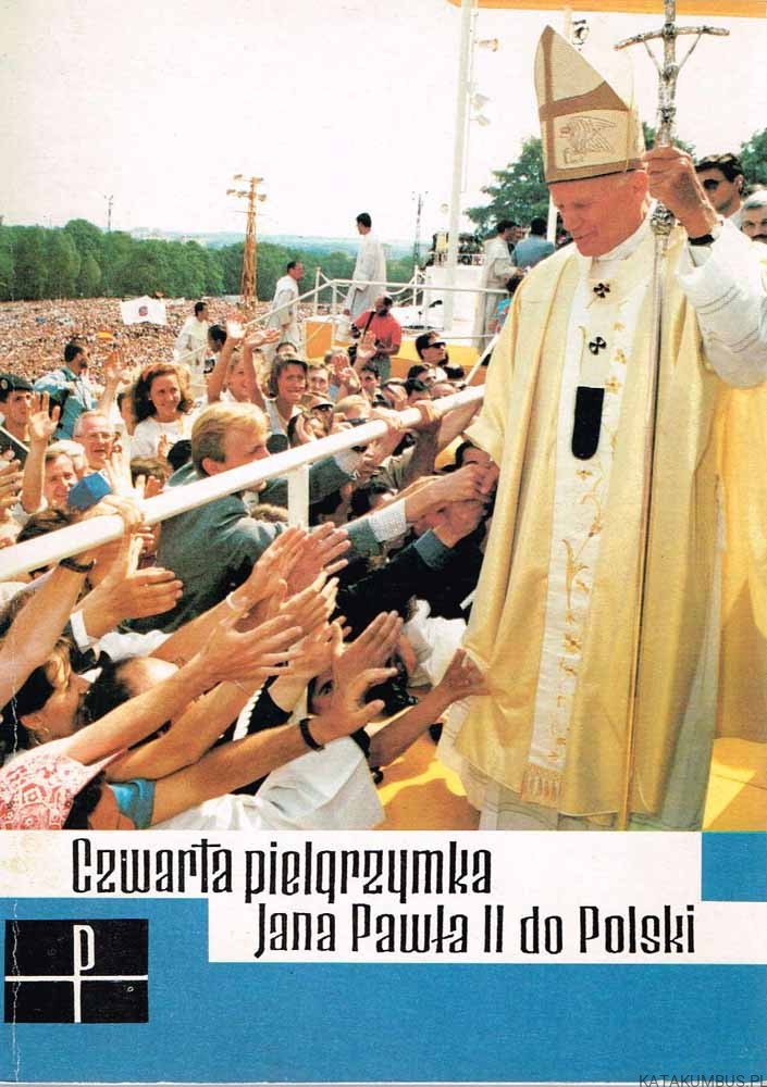 Czwarta Pielgrzymka Jana Pawła II do Polski