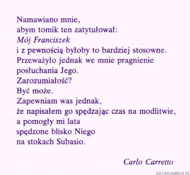 Ja, Franciszek. CARLO CARRETTO