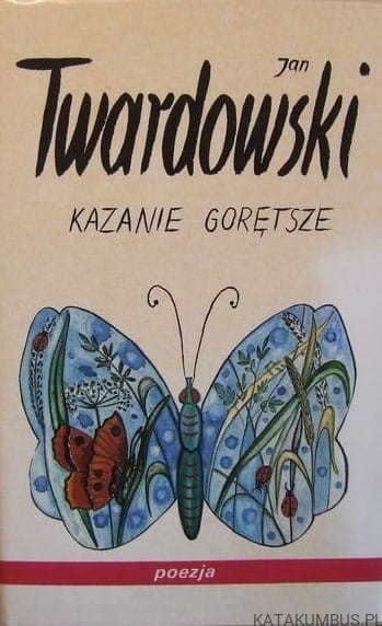 Kazanie gorętsze. JAN TWARDOWSKI