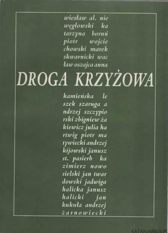 Droga Krzyżowa. Red. JAN L. ŚPIEWAK