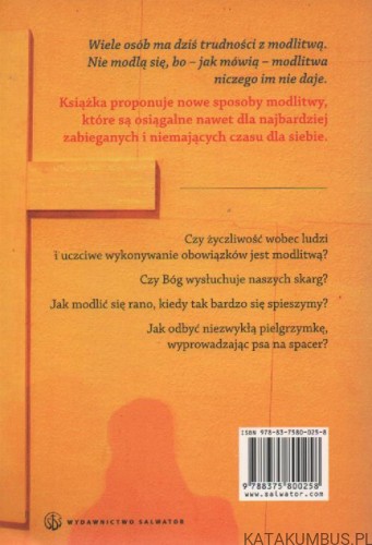 O modlitwie inaczej. Dla wszystkich, którzy chcą się modlić. JOHANNES PAUSCH, GERT BOHM