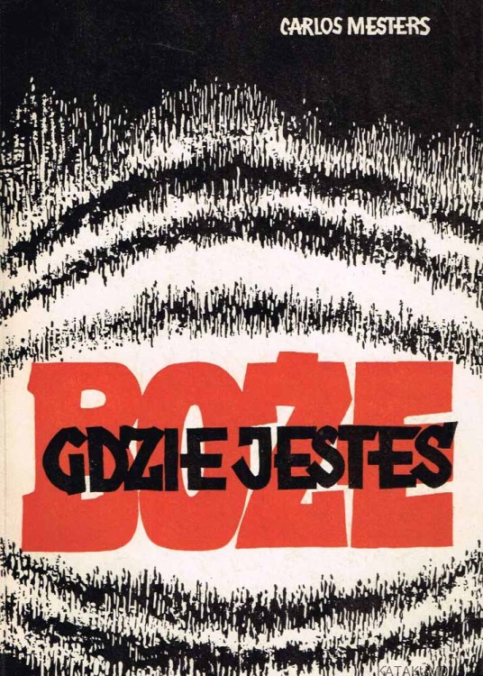 Boże, gdzie jesteś? CARLOS MESTERS