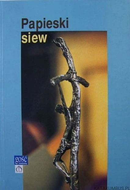 Papieski siew. PRACA ZBIOROWA