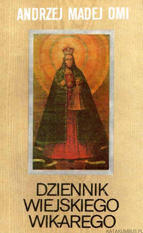 Dziennik wiejskiego wikarego. ANDRZEJ MADEJ OMI
