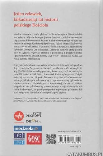 Nie mam nic do stracenia. Abp Józef Michalik. TOMASZ KRZYŻAK