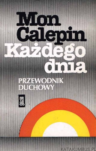 Każdego dnia. Przewodnik duchowy. MON CALEPIN
