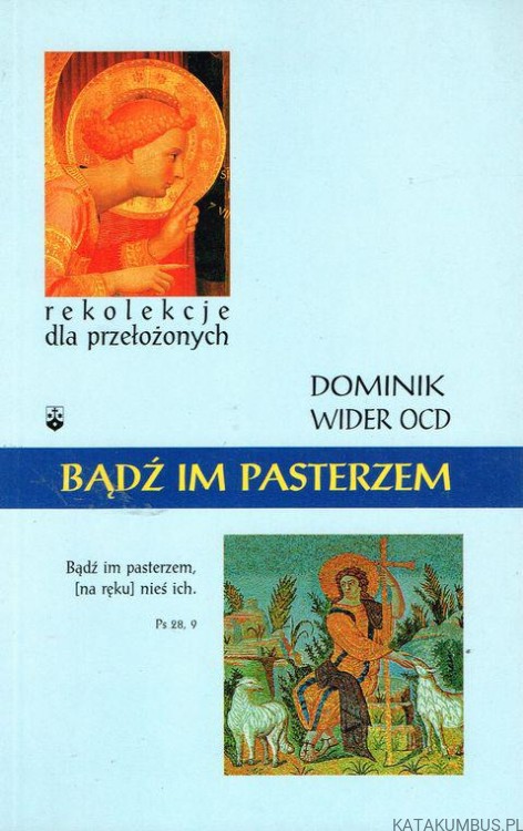Bądź im pasterzem. DOMINIK WIDER OCD