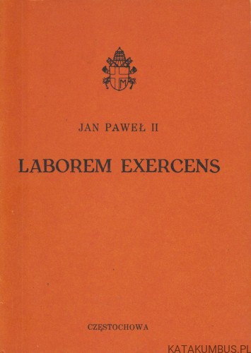 Laborem exercens. JAN PAWEŁ II