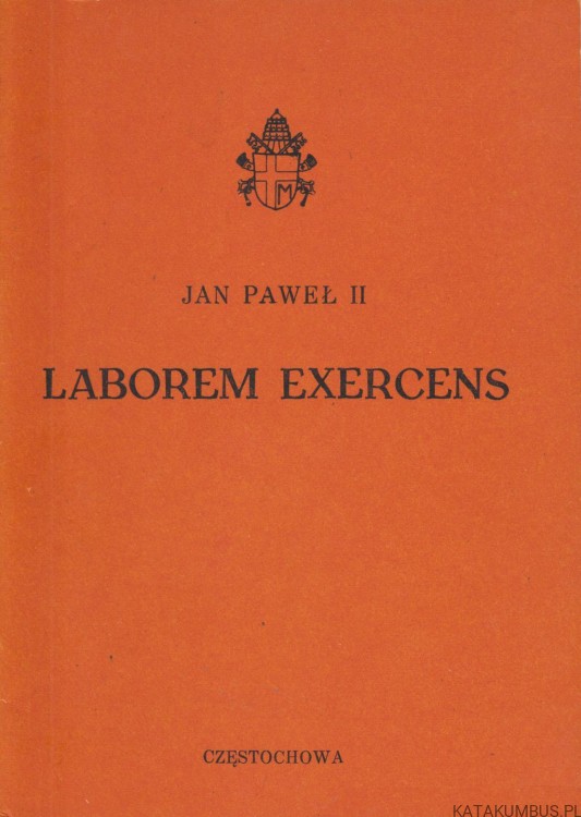 Laborem exercens. JAN PAWEŁ II