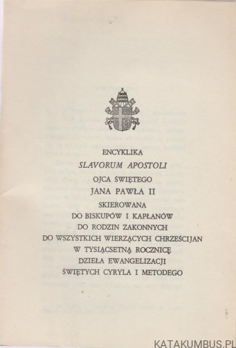 Slavorum Apostoli. JAN PAWEŁ II